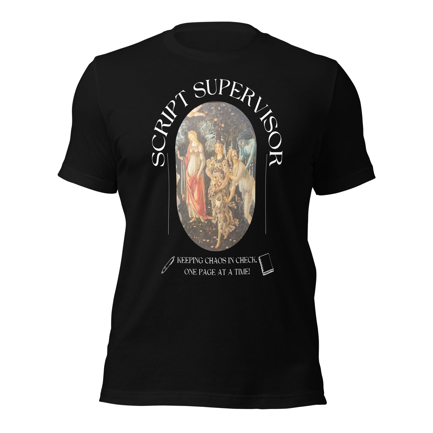 Script Supervisor funny Renaissance Chaos T-shirt