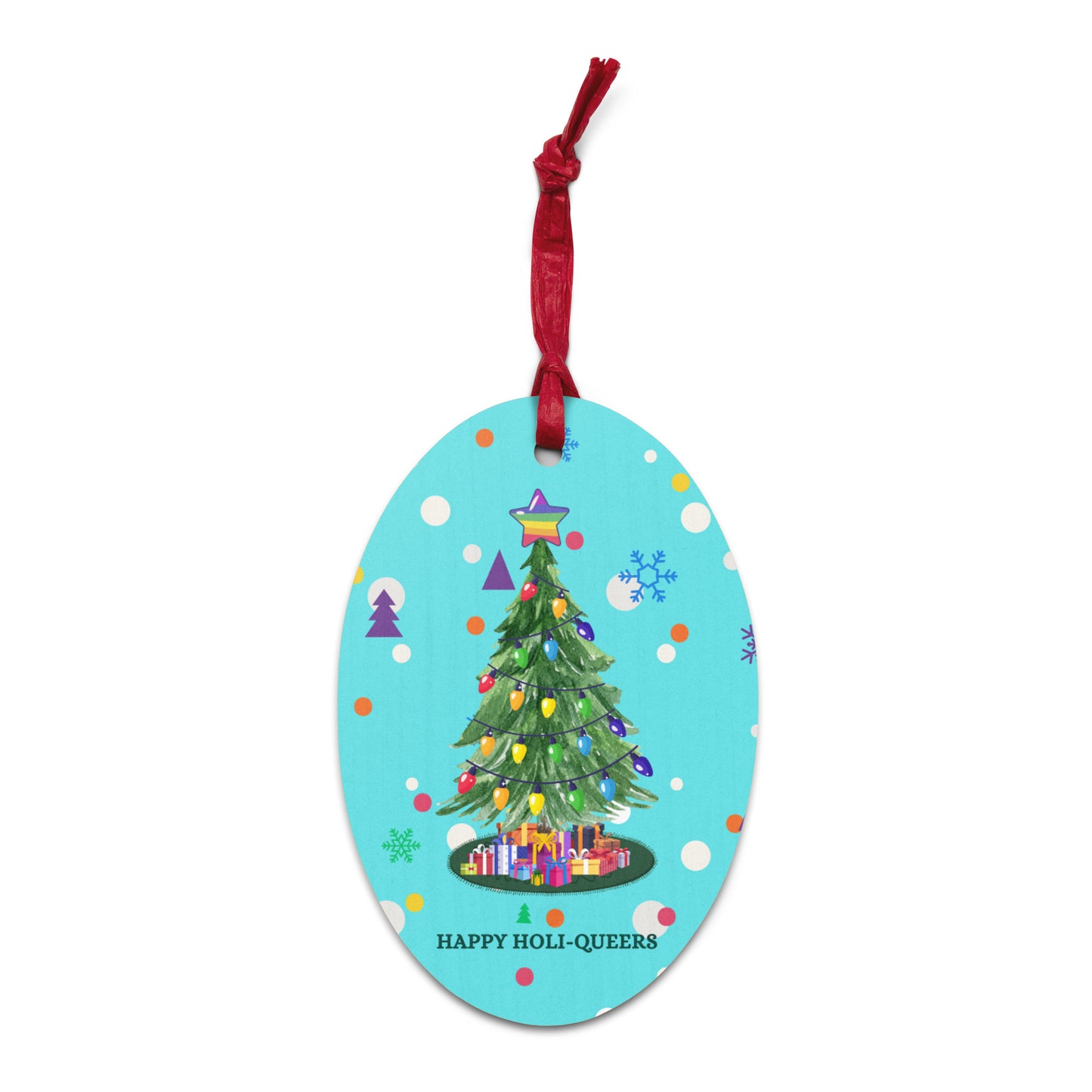 Happy Holi-Queers LGBTQ+ Holiday Wooden ornament