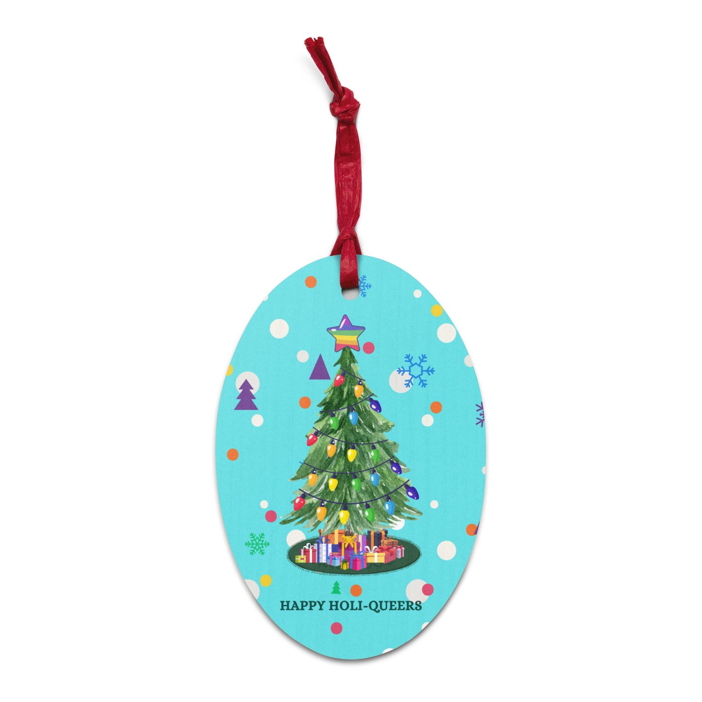 Happy Holi-Queers LGBTQ+ Holiday Wooden ornament