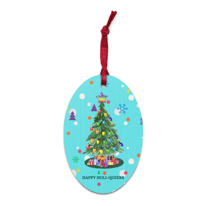 Happy Holi-Queers LGBTQ+ Holiday Wooden ornament